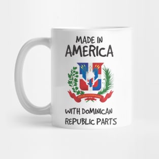 Made in America with Dominican Parts Mug